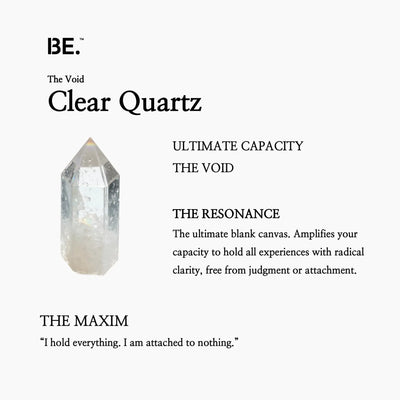 The Resonance Card for BE. Clear Quartz, detailing its connection to The Void collection and ultimate capacity.
